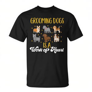 <b>Dog</b> Grooming <b>T</b>-<b>Shirt</b> For <b>Dog</b> Groomers Work Of Heart Design Black Unisex Adult Size - Product Image 2