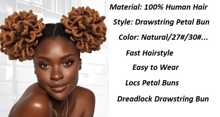 KAMA Afro Dreadlock High Puff Drawstring Ponytail Remy Brazilian Hair Loc Petal Buns for Black Women Detail Section 2