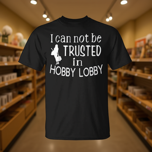 Maglietta Hobby Lobby: Non da fidare - Prodotto promozionale Hobby Lobby - Product Image 3