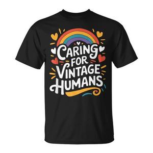 T-shirt « Caring For Vintage Humans » pour infirmière gerontologique, cadeau pour infirmière gerontologique - Product Image 1