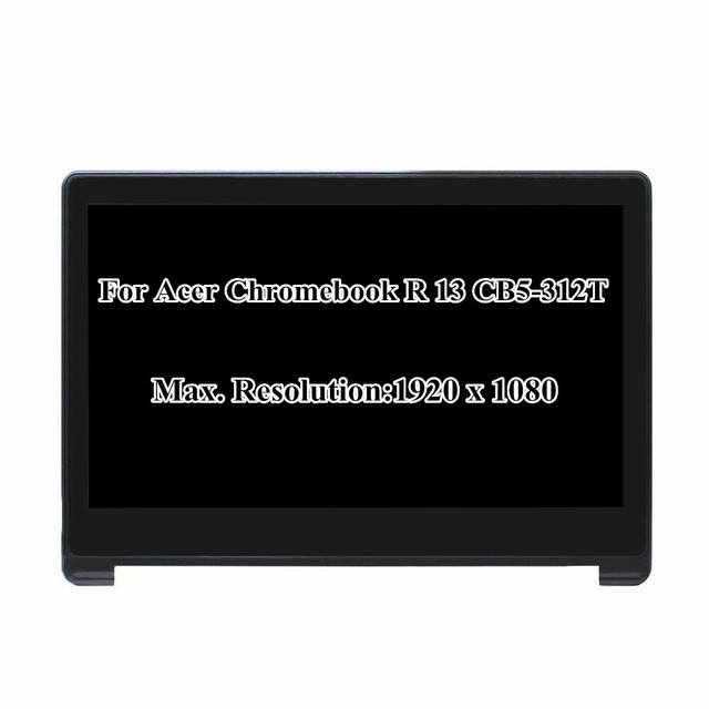 13.3" Chromebook R 13 CB5-312T Replacement Laptop Screen for Acer LCD LED Display Touch Digitizer Assembly