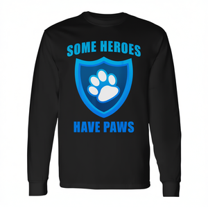 Maglietta a maniche lunghe Some Heroes Have Paws - Product Image 2
