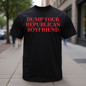 T-shirt promotionnel noir pour homme avec citation « Dump Your Republican Boyfriend », coupe standard, col rond, manches courtes, pour adulte - Product Image 3