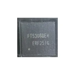 Ft5306de4 IC الدوائر المتكاملة الجديدة والأصلية رقائق IC الإلكترونية في قائمة بوم المخزون