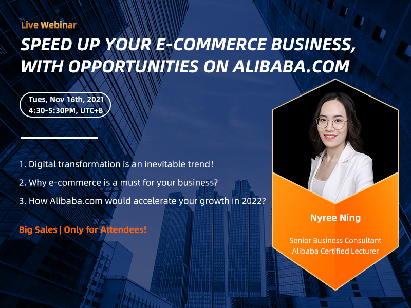 SPEED UP YOUR E-COMMERCE BUSINESS, WITH OPPORTUNITIES ON ALIBABA.COM