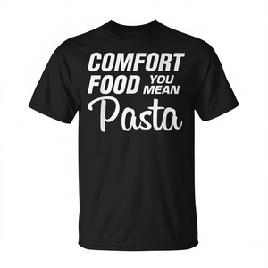 T-shirt Comfort Food You Mean Pasta dal design retrò per gli amanti della pasta - Product Image 2