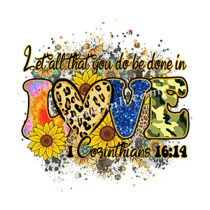 Cheap DTF Transfer Printing Let All That You Do Be Done In Love Tshirt Iron on Jesus Sunflower Heat Transfer Design