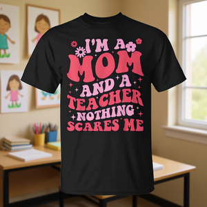 Je suis une maman et une professeure, rien ne me fait peur, t-shirt, cadeau pour la fête des mères - Product Image 3