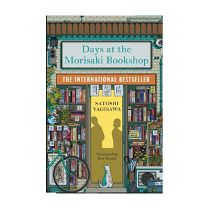 Comprar el libro 'Días en la Librería Morisaki' de Satoshi Yagisawa, novela de ficción en inglés y japonés, en venta - Product Image 1