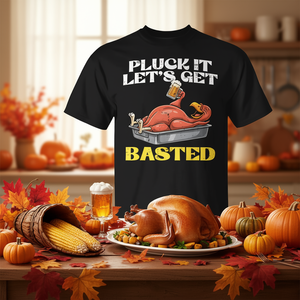 Camiseta Pluck It Let's Get Basted Turkey, humor de Acción de Gracias, ropa para hombres y mujeres - Product Image 3