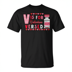 Valentines Nurse V Is For Versed T-Shirt Cadeau pour étudiant en soins infirmiers RN - Product Image 2