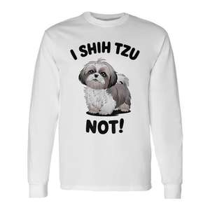 T-shirt à manches courtes I Shih Tzu Not pour les amoureux des chiens, humoristique et original - Product Image 1