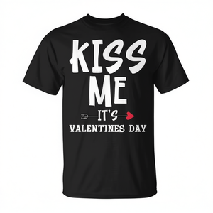 T-shirt Kiss Me It's Valentine's Day pour célébrer la fête romantique - Product Image 2
