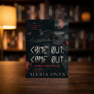 Come Out Come Out de Alexia Onyx, Libro en Inglés, Romance Obsesivo, Salud Mental y Fantasía Oscura - Product Image 1