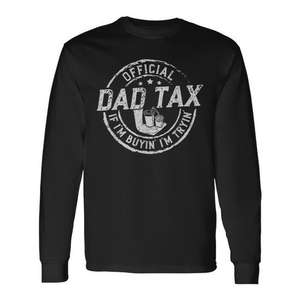 Camiseta de manga larga Dad Tax con cuello redondo para hombre adulto, estampado en serigrafía, ropa de fiesta - Product Image 1