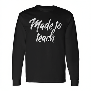 T-shirt à manches longues Made To Teach pour les enseignants - Product Image 3
