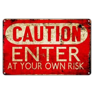 Custom entra <span class=keywords><strong>a</strong></span> rischio proprio segno di stagno in metallo avvertenza cartelli di sicurezza che avvertono la decorazione della camera di sicurezza insegne interne esterne lavoro <span class=keywords><strong>a</strong></span> casa ufficio - Product Image 2