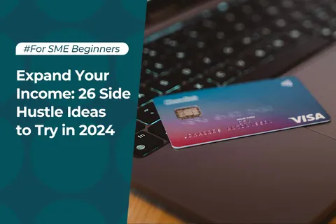 Expand Your Income: 26 Side Hustle Ideas to Try in 2024