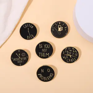 Custom Clock Number Enamel Pins No Poblem Be You Not Them Coffee Beer Brooches Lapel Badges Inspiration Jewelry Gift For Friend