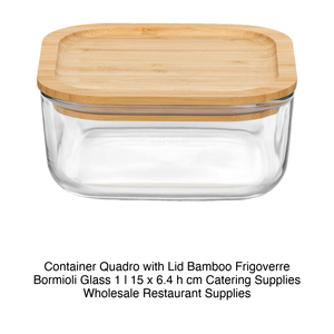 <b>Container</b> Quadro with Lid Bamboo Frigoverre Bormioli <b>Glass</b> 1 l 15 x 6.4 h cm Catering Supplies Wholesale Restaurant Supplies - Product Image 2