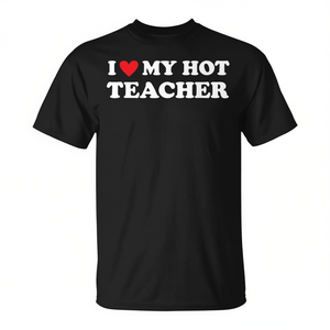 Camiseta I Love My Hot Teacher para adultos, unisex, cuello redondo, manga corta, ropa promocional para el regreso a la escuela - Product Image 2