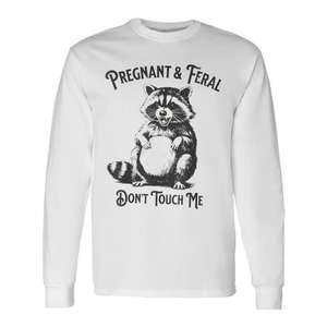 Camiseta de manga larga con estampado de humor sobre el embarazo: "Pregnant And Feral Dont Touch Me" - Product Image 1