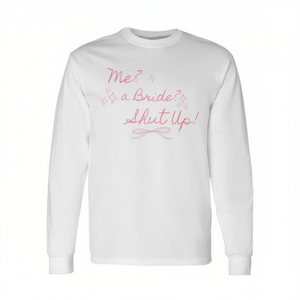 T-shirt à manches longues pour enterrement de vie de jeune fille, Me A Bride Shut Up Bachelorette Party Bridal Shower - Product Image 2