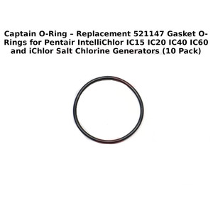 ปะเก็นโอริงสำหรับสระว่ายน้ำ รุ่น 521147 สำหรับเครื่องผลิตคลอรีน Pentair IntelliChlor IC15 ซีลยางกันรั่ว อุปกรณ์เสริมสำหรับสระว่ายน้ำ - Product Image 2