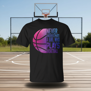 T-shirt de basket-ball pour femmes - Ne sous-estimez jamais une fille qui joue au basket-ball - Product Image 3