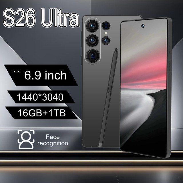 Newest Factory Wholesale 6.9 Inch 5G Frequency Smartphone High Quality Face Unlock S26 Ultra Smart Android Mobile Phone