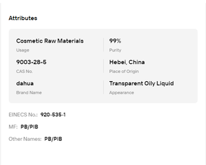 โพลีไอโซบิวทีนไฮโดรเจนบริสุทธิ์ 99% CAS 9003-28-5 เกรดเครื่องสำอาง สารทำให้ผิวนุ่ม สำหรับผลิตภัณฑ์ดูแลผิวและเครื่องสำอาง - Product Image 6