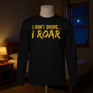 Camiseta de manga larga I Don't Snore I Roar para personas que roncan fuertemente - Product Image 3