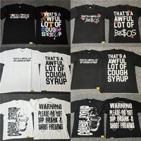 T-shirts pour hommes avec motif 'That's a Awful Lot of Cough Syrup', vêtements graphiques de marque de luxe de haute qualité, T-shirt 'Cough Syrup' pour hommes