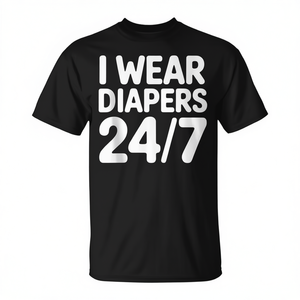 T-shirt I Wear Diapers 24 7 pour adulte, unisexe, col rond, manches courtes, impression sérigraphique - Product Image 2