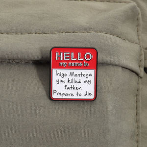 Hallo mein Name ist Emaille Pin Classic Movie Zitat Thema Broschen Revers Abzeichen Schmuck Geschenk für Freunde Bulk Großhandel - Product Image 3