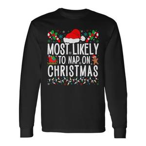 Maglietta a maniche lunghe con stampa 'Most Likely To Nap On Christmas', camicia coordinata per la famiglia, regali di Natale - Product Image 1
