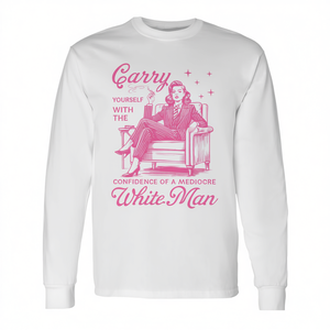 Portez avec fierté un t-shirt promotionnel unisexe à manches longues et col rond pour adulte, avec le message « Soyez confiant en vous-même, comme un homme blanc moyen de classe ». - Product Image 2