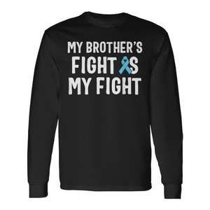 T-shirt promotionnel à manches longues pour la sensibilisation au cancer de la prostate : La lutte de mon frère est ma lutte - Product Image 1