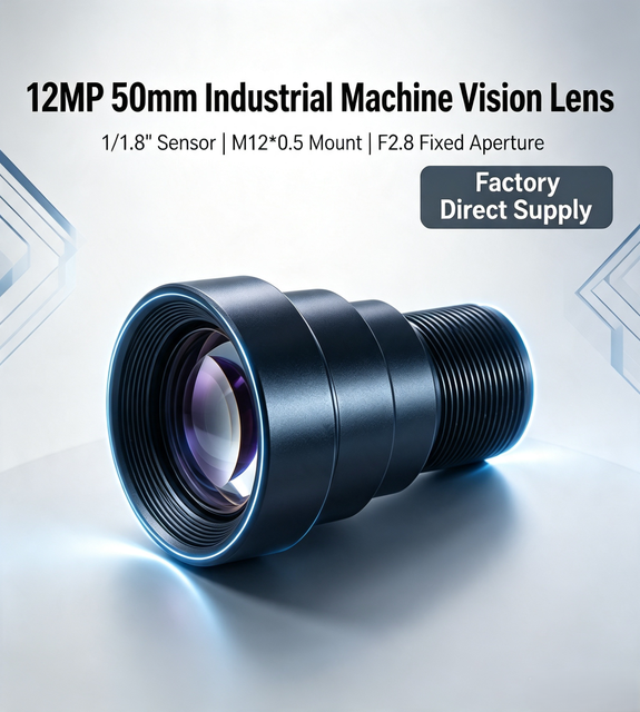 12MP 50mm Fixed Focus Industrial Lens 1/1.8" F2.8 M12 Mount Machine Vision Lens for Precision Inspection