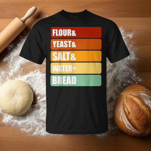 Levadura para hornear, harina de pan y levadura, sal, agua, camiseta Bread T-Shirt - Product Image 3