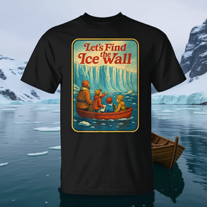 T-shirt Let's Find The Ice Wall, design Flat Earth, taille adulte unisexe - Product Image 3