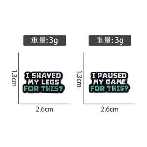 Sming Pins Eu Rapei Minhas Pernas para Este Pin Esmalte Eu pausei Meu Jogo para Este Gamer Gaming Player Brooch Lapel Badge - Product Image 6