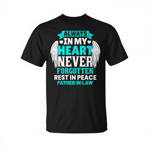 Camiseta conmemorativa del suegro, siempre en mi corazón, nunca olvidado, descansa en paz - Product Image 2