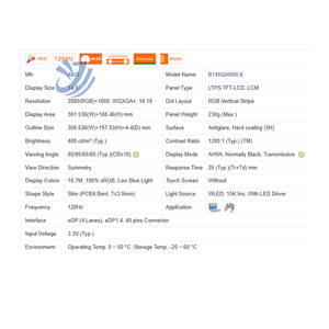 หน้าจอแล็ปท็อป LCD ขนาด 14.0 นิ้ว 120Hz, 1200:1, ความละเอียด 2880x1800, อัตราส่วนภาพ 16:10 แบบไม่มีระบบสัมผัส 40 พิน รุ่น WQXGA  B140QAN08.K/H/<span class=keywords><strong>J</strong></span>/M - Product Image 4