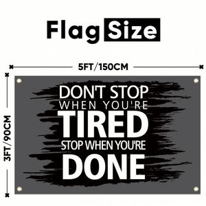 Don't Stop When You're Tired <b>Flag</b> 3x5 ft for Room College Dorm Bedroom Living Room Wall Tapestry Decor - Product Image 2