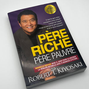 Promotion Exceptionnelle : Livre de Qualité Supérieure « Père Riche, Père Pauvre » de Robert T. Kiyosaki - Product Image 1