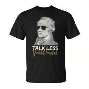 Camiseta Hamilton Talk Less Smile More Creative-01 - Product Image 2