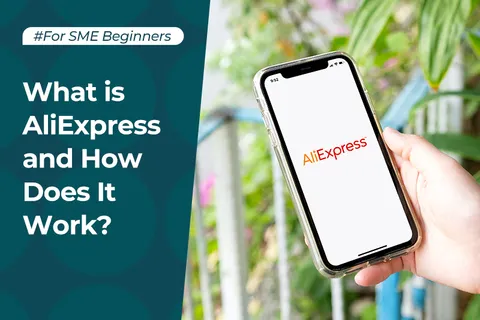 What is AliExpress and How Does It Work?