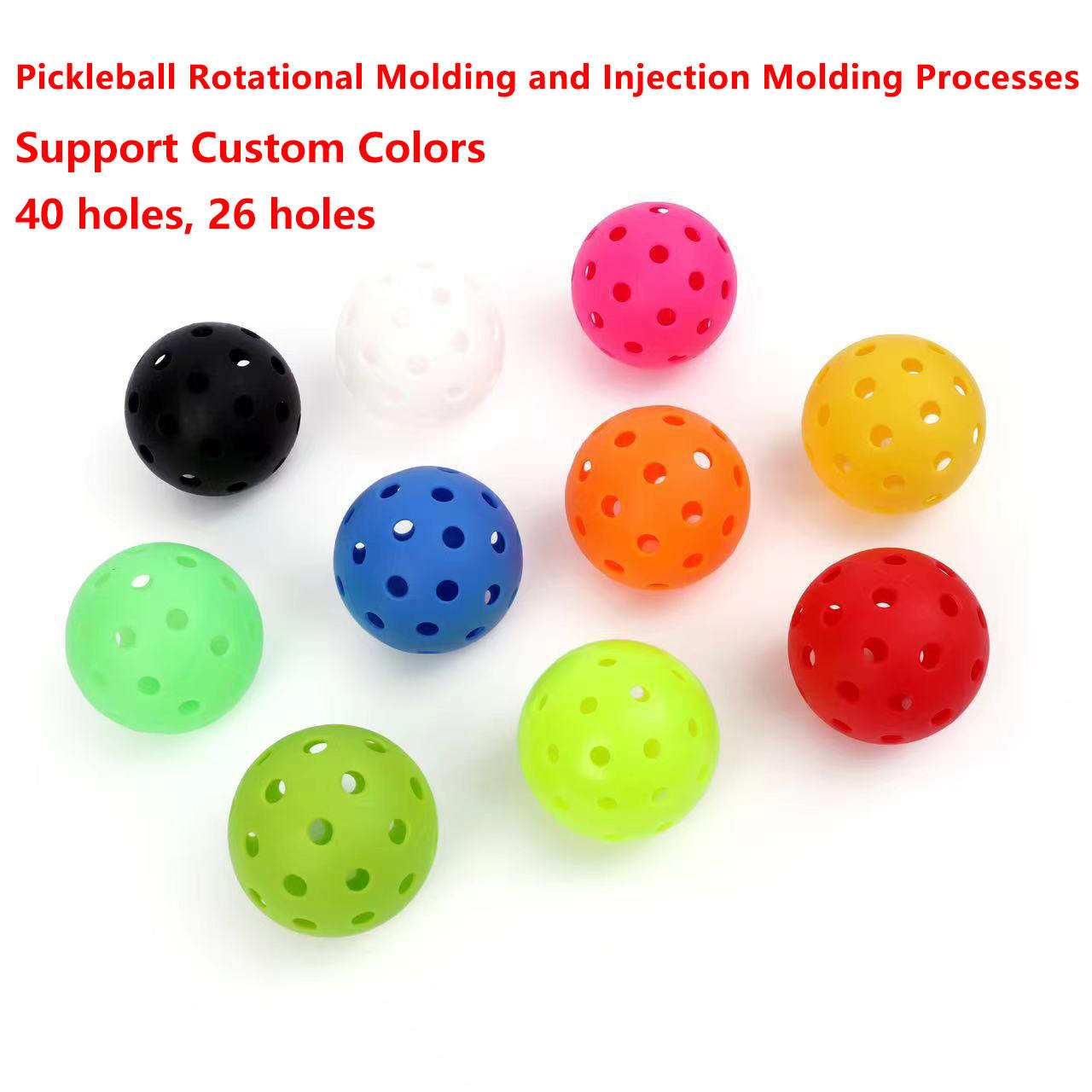 Custom Rotomolded Pickle Ball