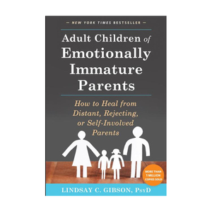 Libro para adultos sobre padres emocionalmente inmaduros, de Lindsay C Gibson, en inglés, papel de alta calidad, libro de psicología de autoayuda - Product Image 1